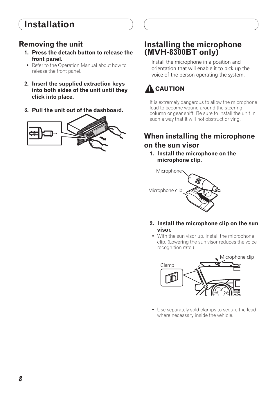 Installation, Installing the microphone (mvh-8300bt only), Removing the unit | When installing the microphone on the sun visor | Pioneer MVH-7300 User Manual | Page 8 / 64