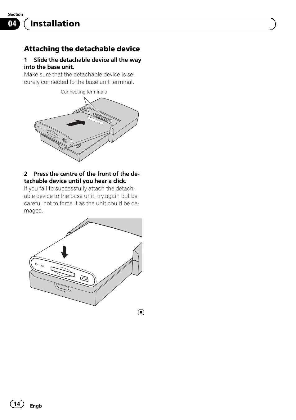 Attaching the detachable device 14, 04 installation, Attaching the detachable device | Pioneer AVIC-F220 User Manual | Page 14 / 112