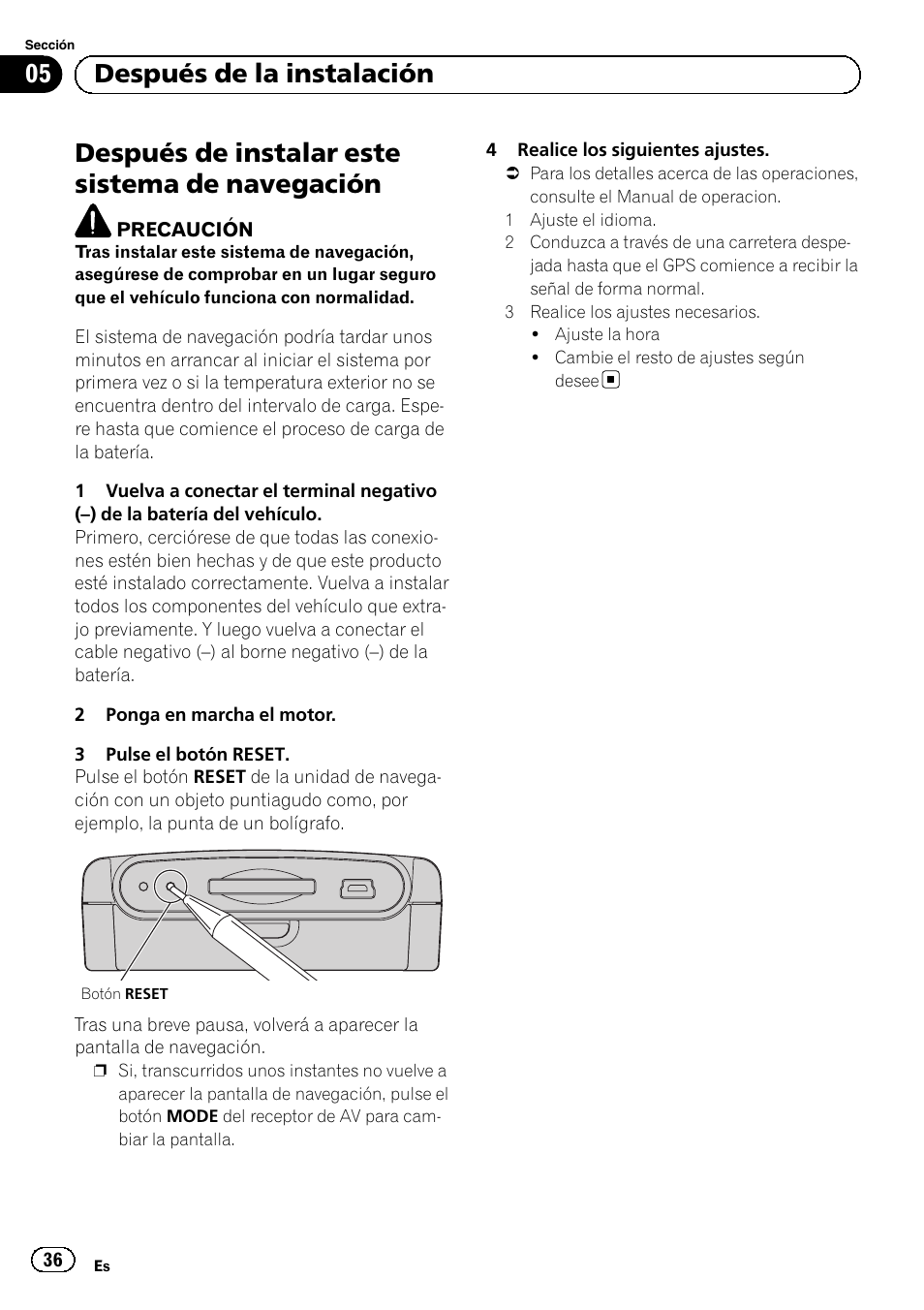 Navegación, Después de instalar este sistema de navegación, 05 después de la instalación | Pioneer AVIC-F220 User Manual | Page 36 / 112