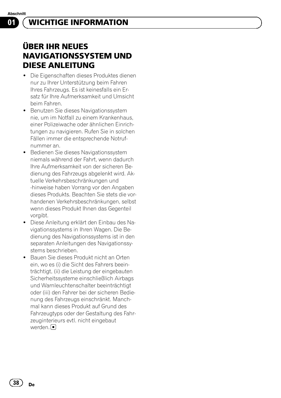 Wichtige information, Über ihr neues navigationssystem, Und diese anleitung | 01 wichtige information | Pioneer AVIC-F220 User Manual | Page 38 / 112