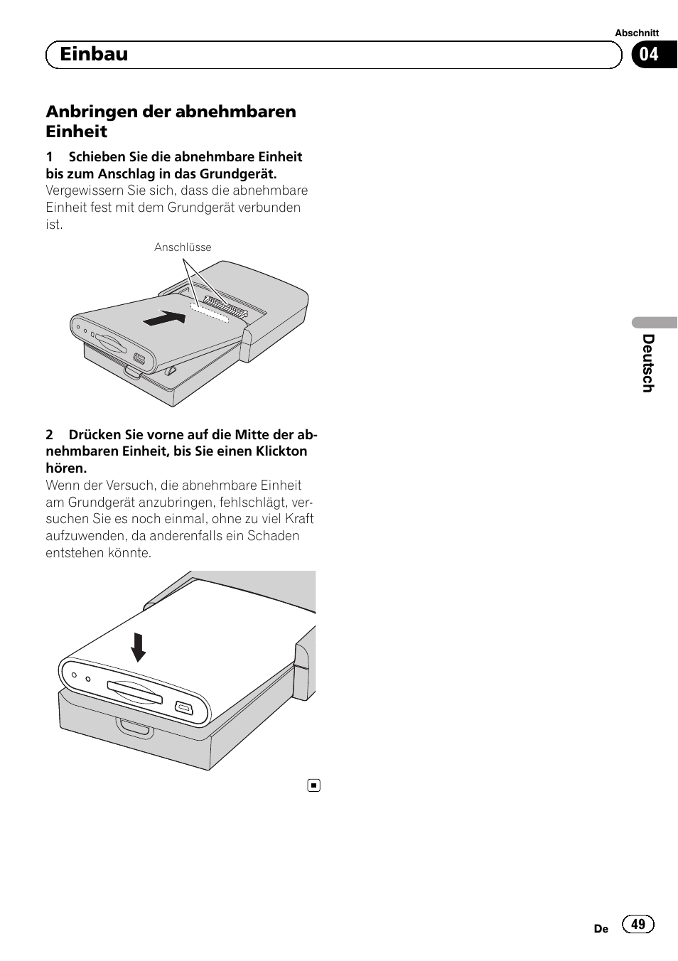 Anbringen der abnehmbaren, Einheit, 04 einbau | Pioneer AVIC-F220 User Manual | Page 49 / 112