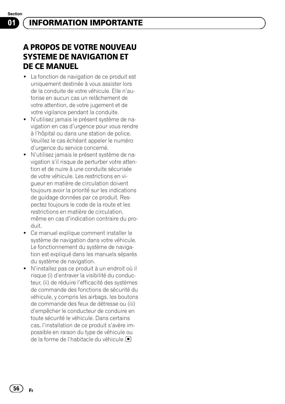 Information importante, A propos de votre nouveau systeme, De navigation et de ce manuel | 01 information importante | Pioneer AVIC-F220 User Manual | Page 56 / 112