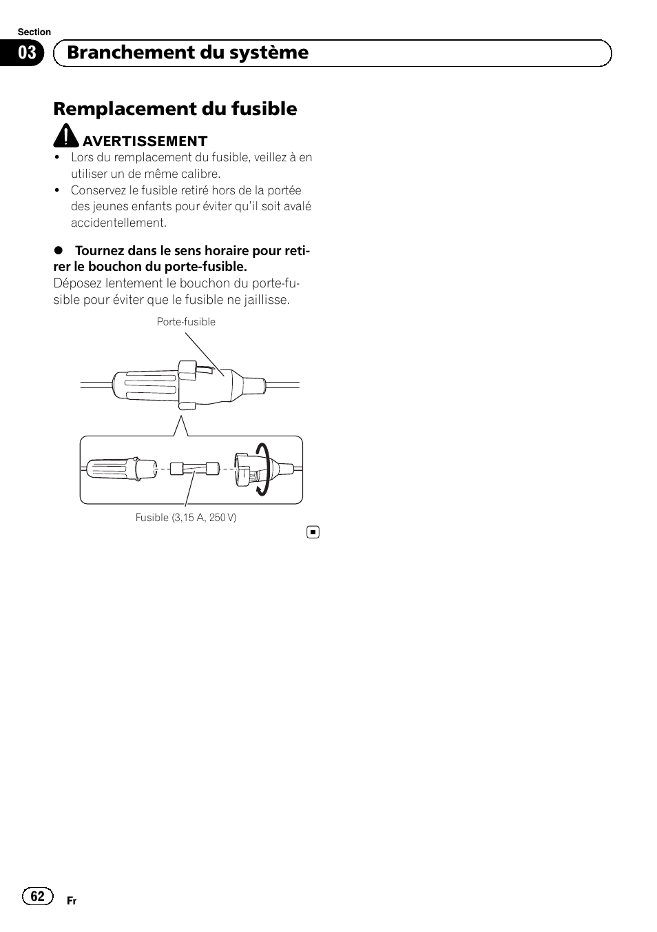 Remplacement du fusible, 03 branchement du système | Pioneer AVIC-F220 User Manual | Page 62 / 112