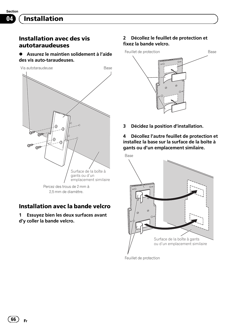 Installation avec des vis, Autotaraudeuses, Installation avec la bande velcro 66 | 04 installation, Installation avec des vis autotaraudeuses, Installation avec la bande velcro | Pioneer AVIC-F220 User Manual | Page 66 / 112