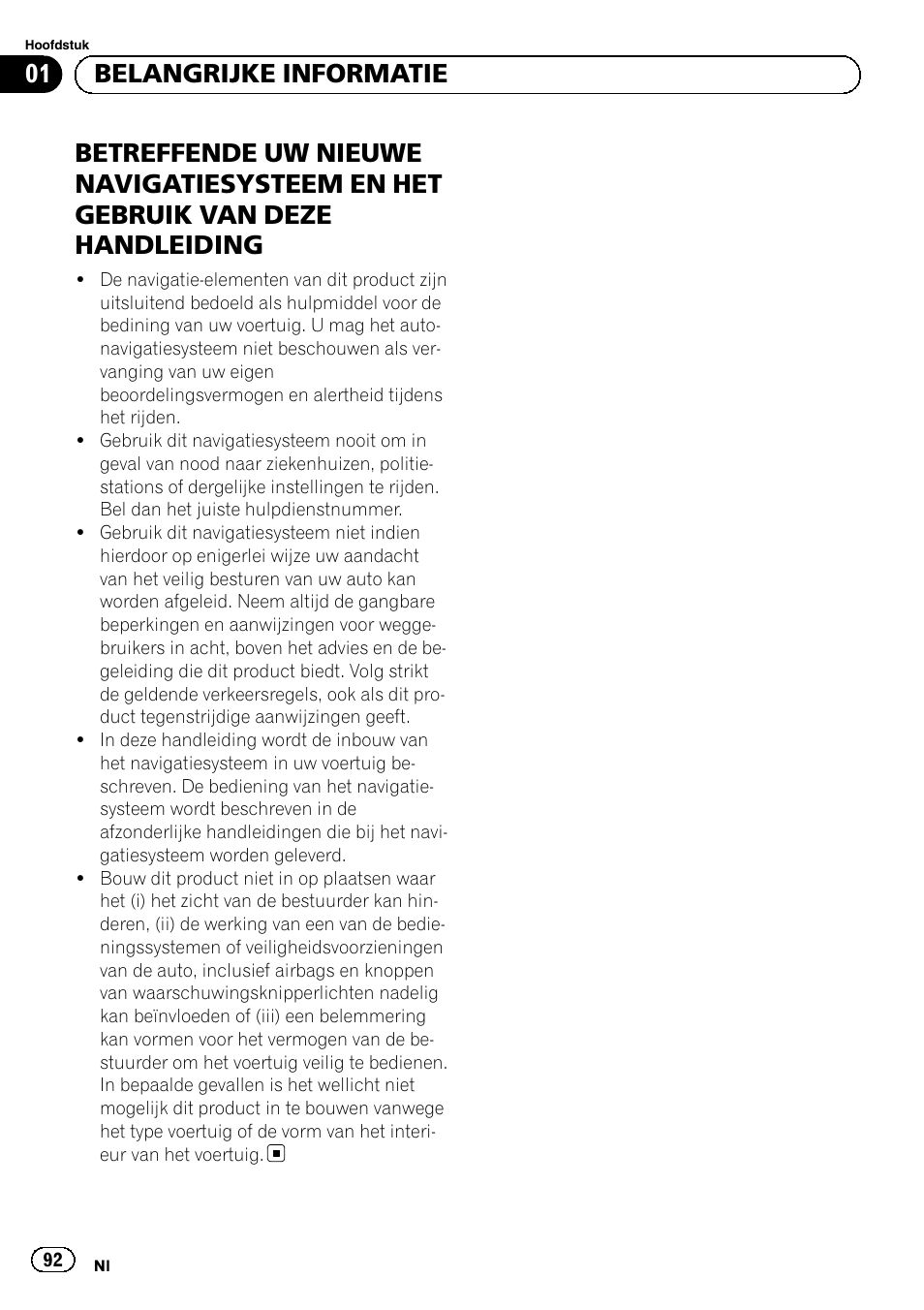 Belangrijke informatie, Betreffende uw nieuwe, 01 belangrijke informatie | Pioneer AVIC-F220 User Manual | Page 92 / 112