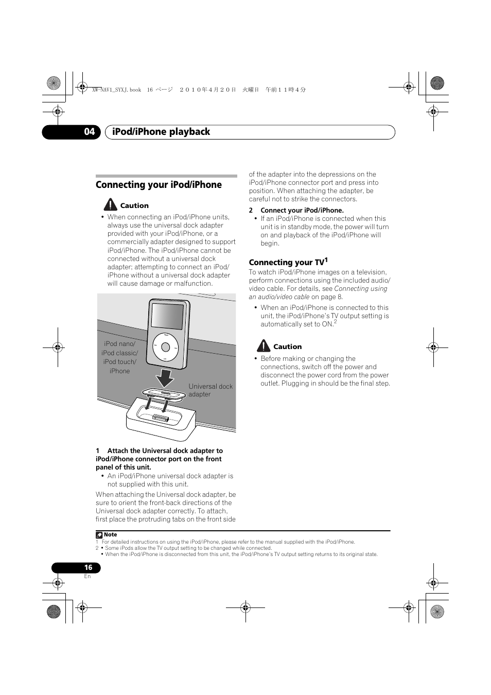 Connecting your ipod/iphone, Connecting your tv, Ipod/iphone playback 04 | Pioneer XW-NAV1-K User Manual | Page 16 / 128