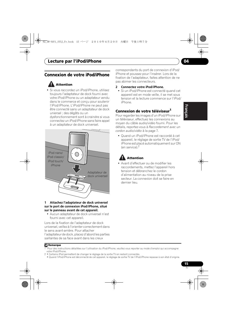 Connexion de votre ipod/iphone, Connexion de votre téléviseur, Lecture par l’ipod/iphone 04 | English français español | Pioneer XW-NAV1-K User Manual | Page 57 / 128