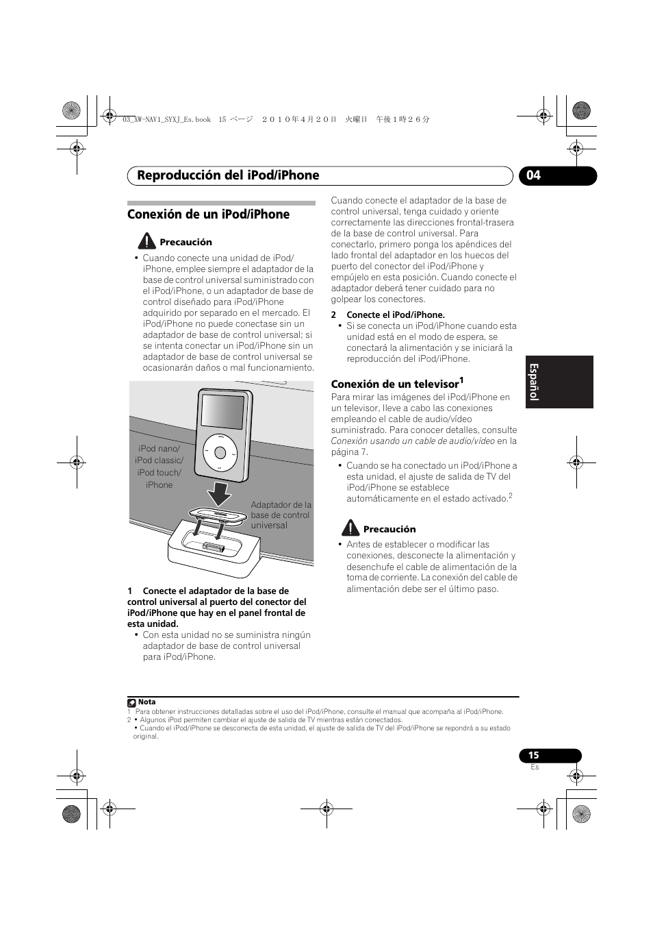 Conexión de un ipod/iphone, Conexión de un televisor, Reproducción del ipod/iphone 04 | English français español | Pioneer XW-NAV1-K User Manual | Page 99 / 128