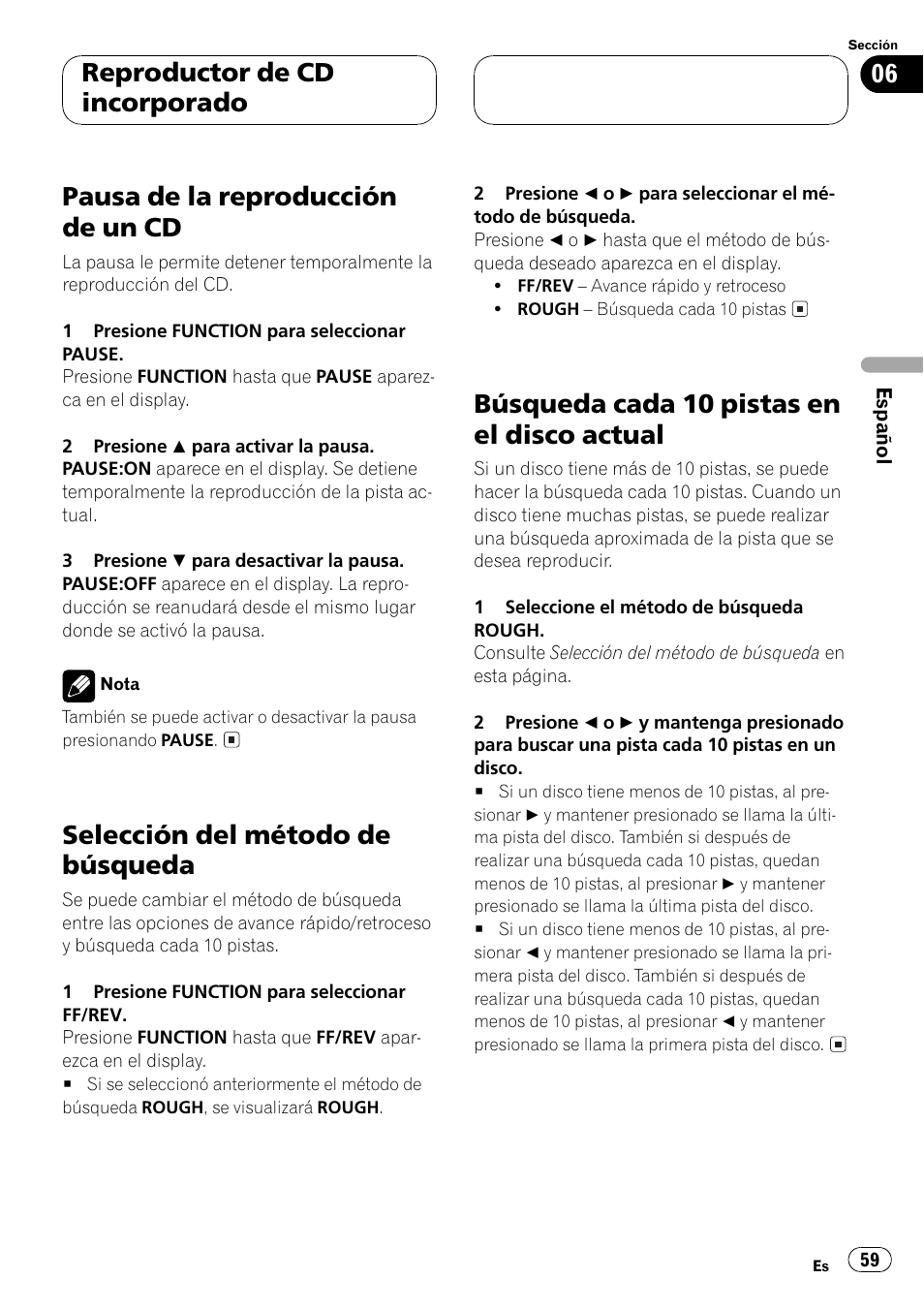 Actual 59, Pausa de la reproducción de un cd, Selección del método de búsqueda | Búsqueda cada 10 pistas en el disco actual, Reproductor de cd incorporado | Pioneer DEH-P3500MP User Manual | Page 59 / 92