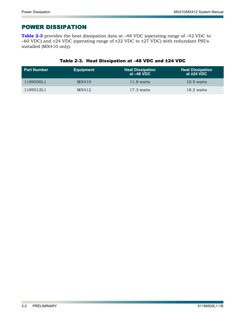 Power dissipation, Power dissipation -2, Table 2-3 | Heat dissipation at –48 vdc and ±24 vdc -2 | ADTRAN MX410 User Manual | Page 18 / 108
