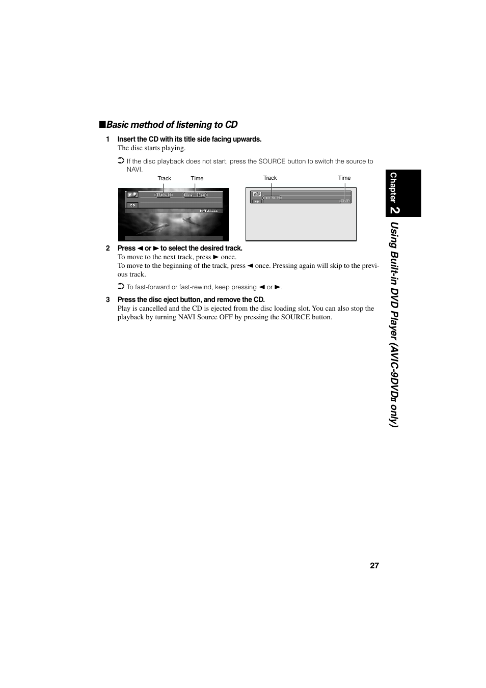 Basic method of listening to cd, Using built-in d vd pla y er (a vic-9d vd, Onl y) ■ basic method of listening to cd | Pioneer AVIC-85DHV-2 User Manual | Page 29 / 56