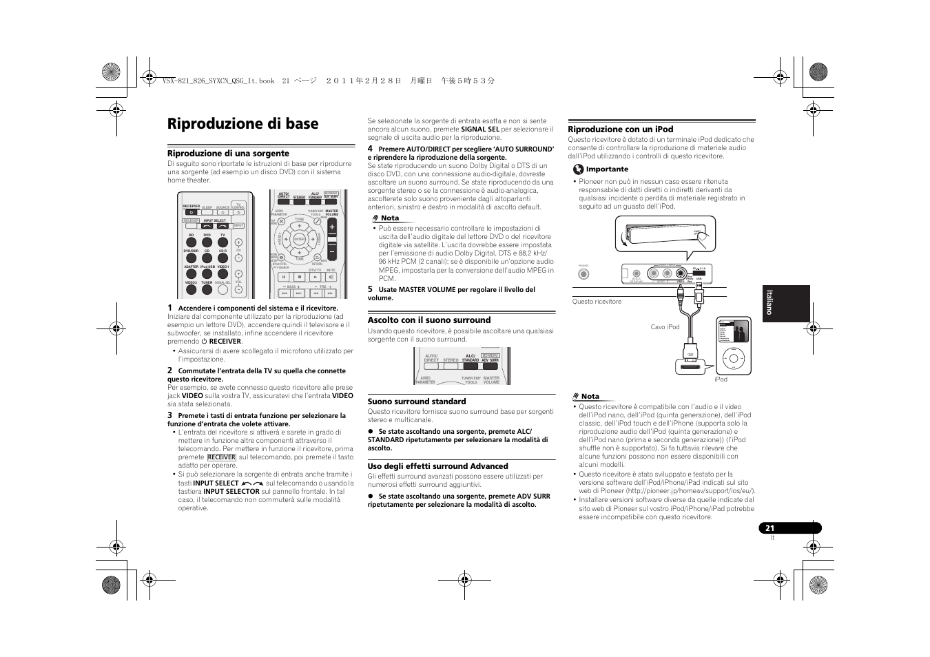 Riproduzione di base, Riproduzione di una sorgente, Ascolto con il suono surround | Suono surround standard, Uso degli effetti surround advanced, Riproduzione con un ipod | Pioneer VSX-821 User Manual | Page 87 / 156