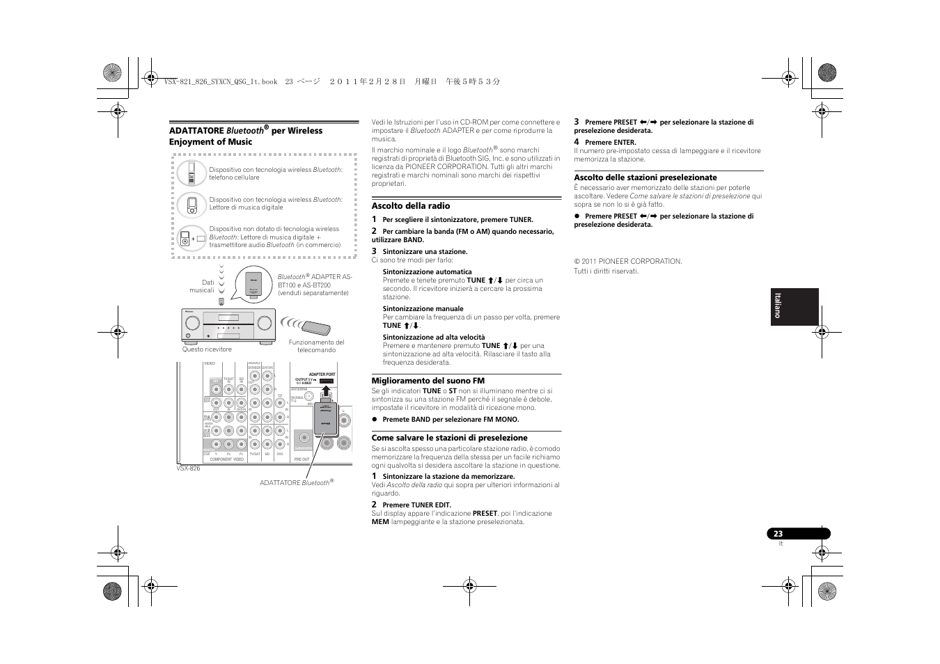 Adattatore bluetooth, Per wireless enjoyment of, Music | Ascolto della radio, Miglioramento del suono fm, Come salvare le stazioni di preselezione, Ascolto delle stazioni preselezionate, Per wireless enjoyment of music, Ascolto della radio 1 | Pioneer VSX-821 User Manual | Page 89 / 156