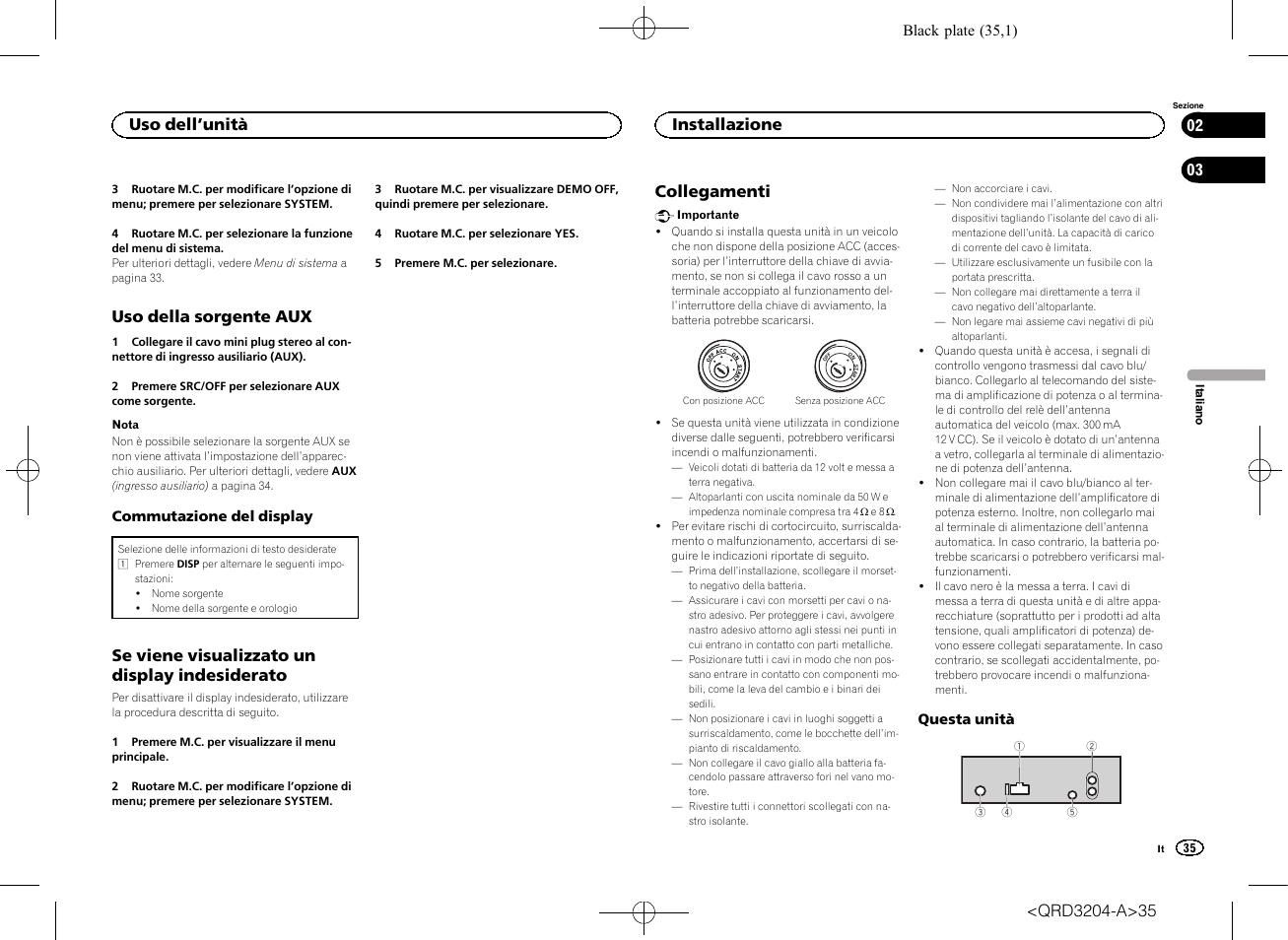 Uso della sorgente aux, Se viene visualizzato un display indesiderato, Collegamenti | Uso dell ’unità, Installazione | Pioneer DEH-1600UBB User Manual | Page 35 / 100