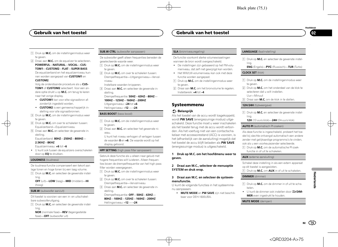 Sub.w (subwoofer aan, Uit) op bladzijde 75, Systeemmenu | Gebruik van het toestel | Pioneer DEH-1600UBB User Manual | Page 75 / 100