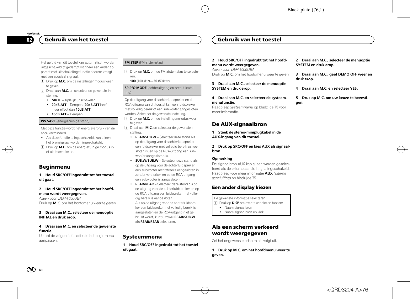 Sp-p/o mode (achteruitgang en, Preout-instelling) op bladzijde 76, Beginmenu | Systeemmenu, De aux-signaalbron, Als een scherm verkeerd wordt weergegeven, Gebruik van het toestel | Pioneer DEH-1600UBB User Manual | Page 76 / 100