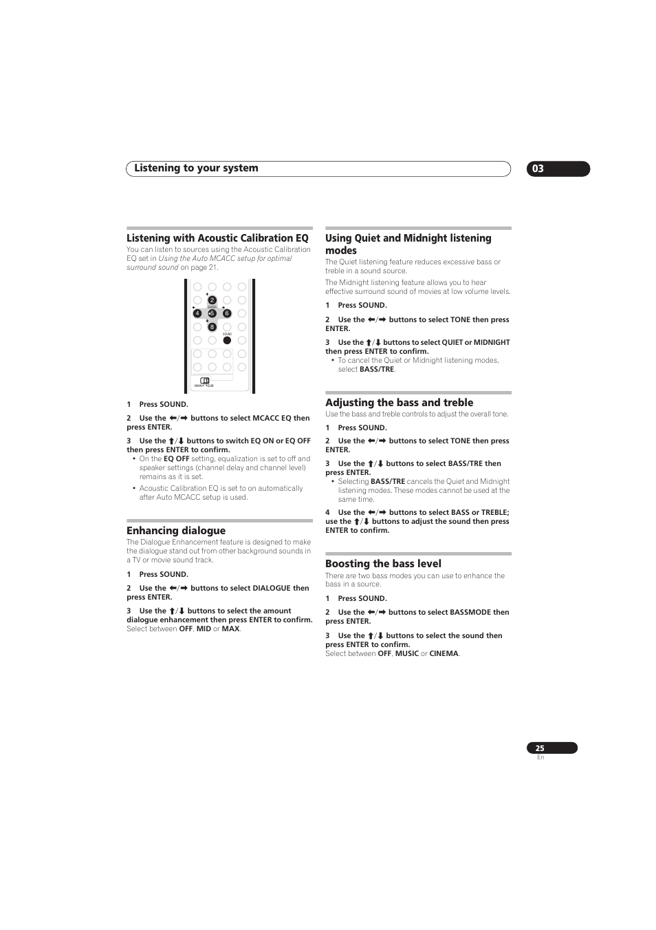 Listening to your system 03, Listening with acoustic calibration eq, Enhancing dialogue | Using quiet and midnight listening modes, Adjusting the bass and treble, Boosting the bass level | Pioneer RCS-656HX User Manual | Page 25 / 156