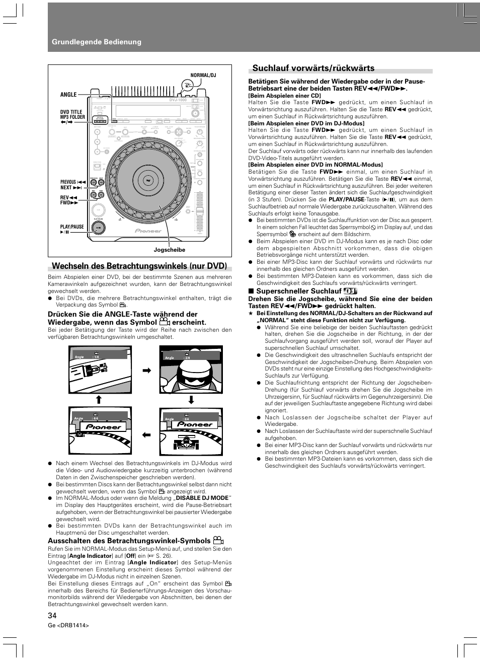 Suchlauf vorwärts/rückwärts, Wechseln des betrachtungswinkels (nur dvd), Grundlegende bedienung | Superschneller suchlauf, Ausschalten des betrachtungswinkel-symbols, Light heavy | Pioneer DVJ-1000 User Manual | Page 144 / 319