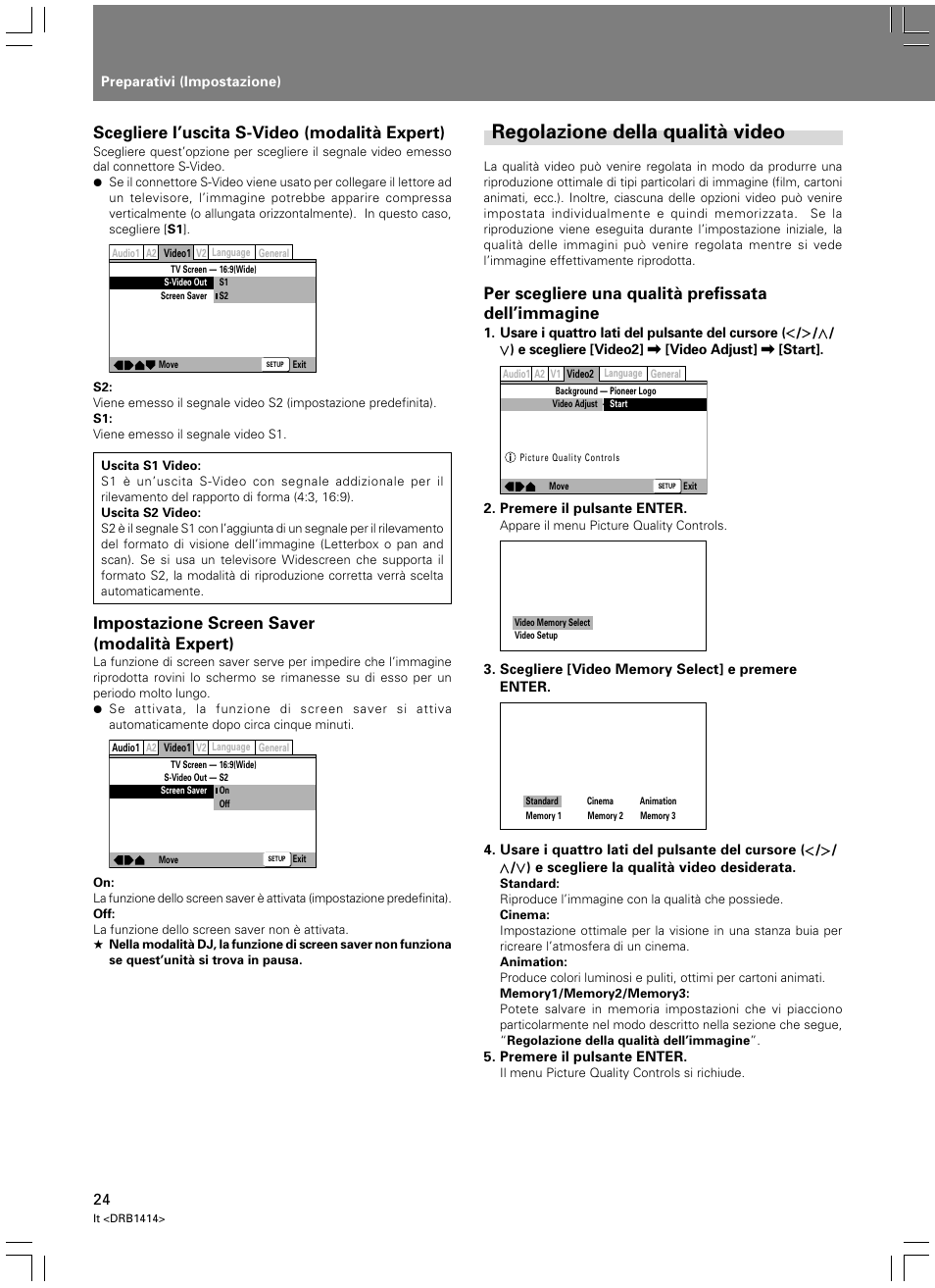 Regolazione della qualità video, Scegliere l’uscita s-video (modalità expert), Impostazione screen saver (modalità expert) | Per scegliere una qualità prefissata dell’immagine | Pioneer DVJ-1000 User Manual | Page 186 / 319