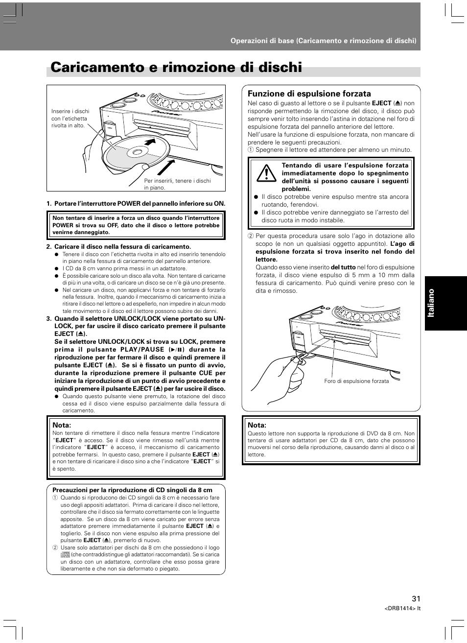Operazioni di base, Caricamento e rimozione di dischi, Italiano | Funzione di espulsione forzata | Pioneer DVJ-1000 User Manual | Page 193 / 319
