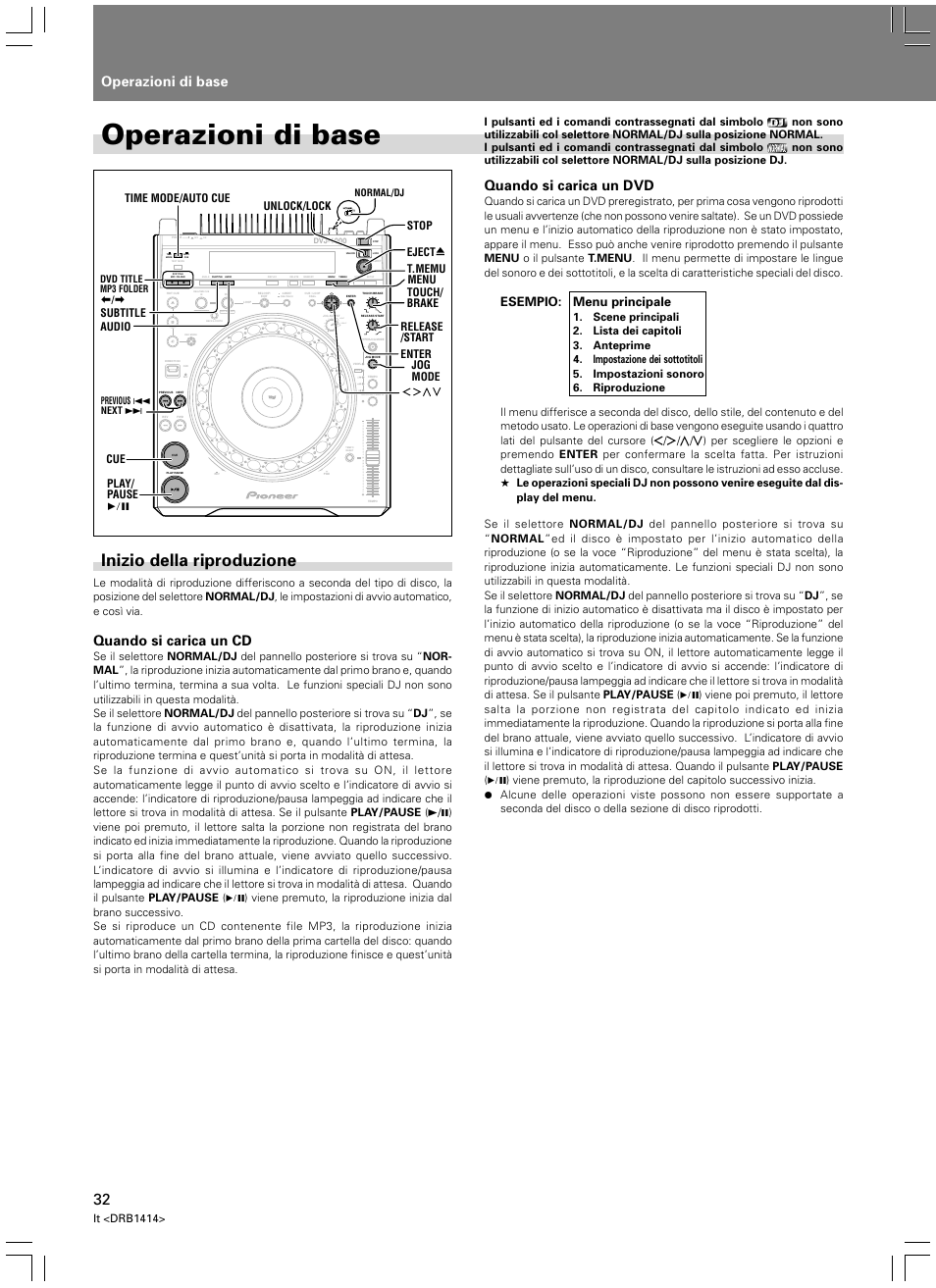 Operazioni di base, Inizio della riproduzione, Quando si carica un cd | Quando si carica un dvd, Light heavy, Esempio: menu principale, It <drb1414, Enter t.memu menu | Pioneer DVJ-1000 User Manual | Page 194 / 319