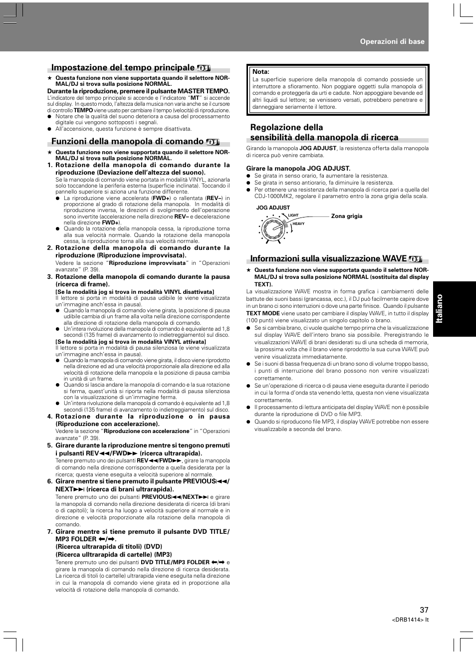 Italiano, Impostazione del tempo principale, Funzioni della manopola di comando | Informazioni sulla visualizzazione wave | Pioneer DVJ-1000 User Manual | Page 199 / 319