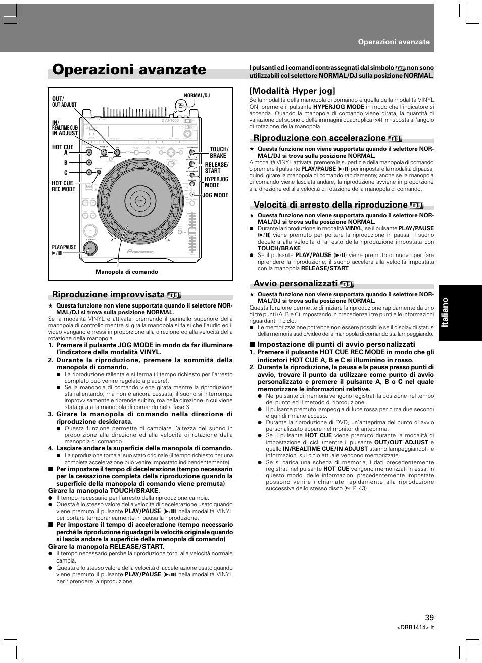 Operazioni avanzate, Italiano, Riproduzione improvvisata | Modalità hyper jog, Riproduzione con accelerazione, Velocità di arresto della riproduzione, Avvio personalizzati, Impostazione di punti di avvio personalizzati, Light heavy | Pioneer DVJ-1000 User Manual | Page 201 / 319