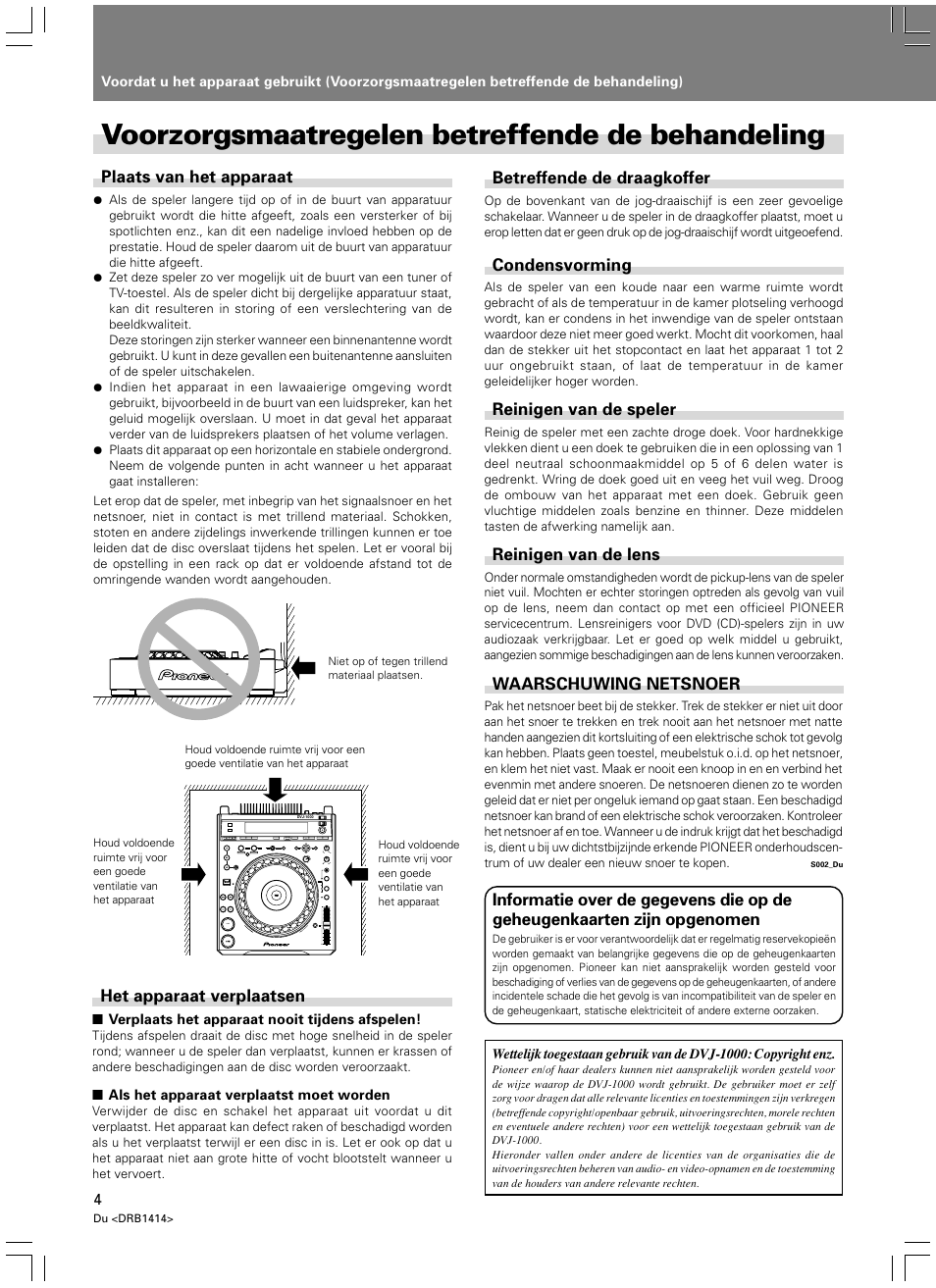 Voorzorgsmaatregelen betreffende de behandeling | Pioneer DVJ-1000 User Manual | Page 218 / 319