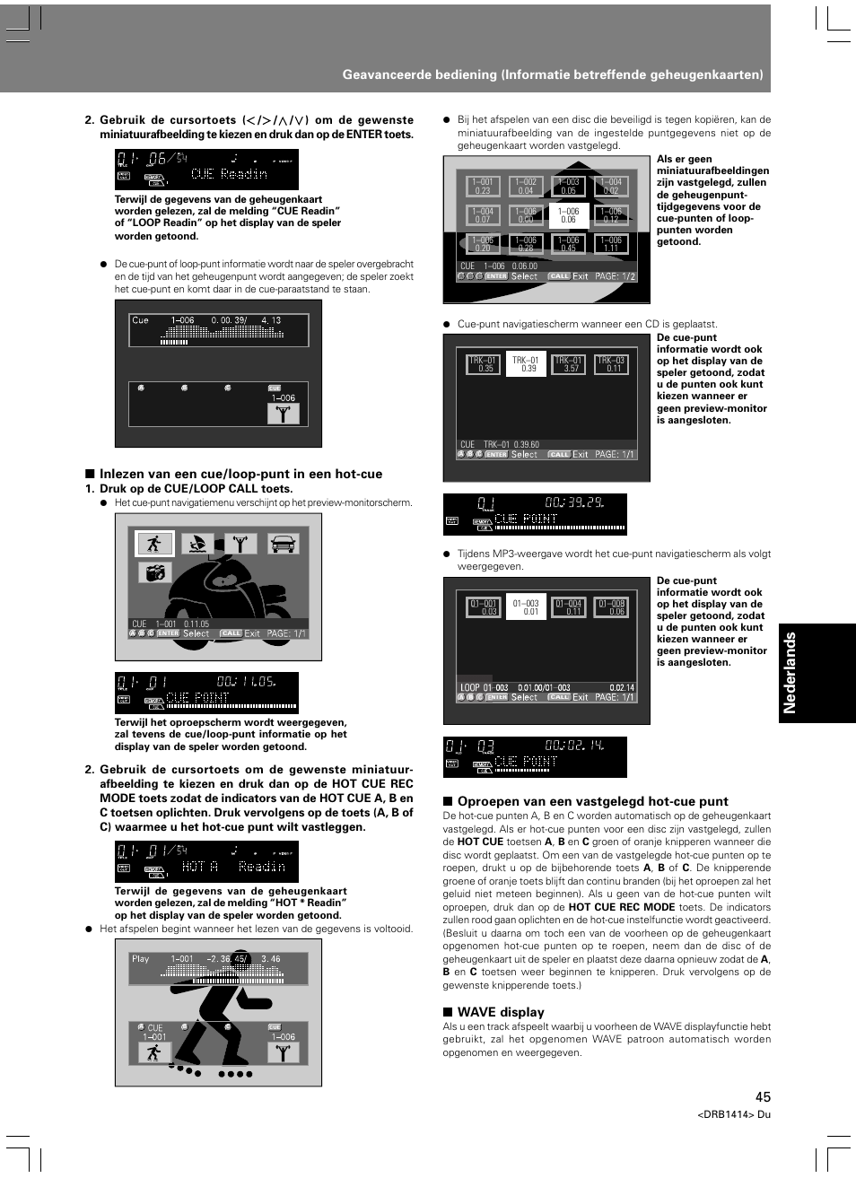 Nederlands, Oproepen van een vastgelegd hot-cue punt, Wave display | Inlezen van een cue/loop-punt in een hot-cue | Pioneer DVJ-1000 User Manual | Page 259 / 319