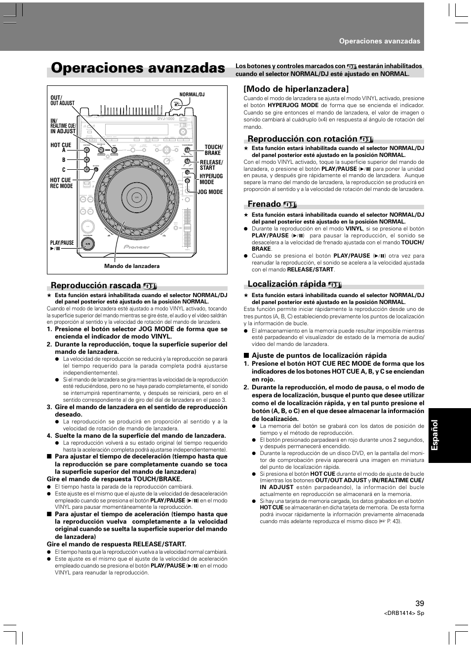 Operaciones avanzadas, Español, Reproducción rascada | Modo de hiperlanzadera, Reproducción con rotación, Frenado, Localización rápida, Ajuste de puntos de localización rápida, Light heavy | Pioneer DVJ-1000 User Manual | Page 305 / 319