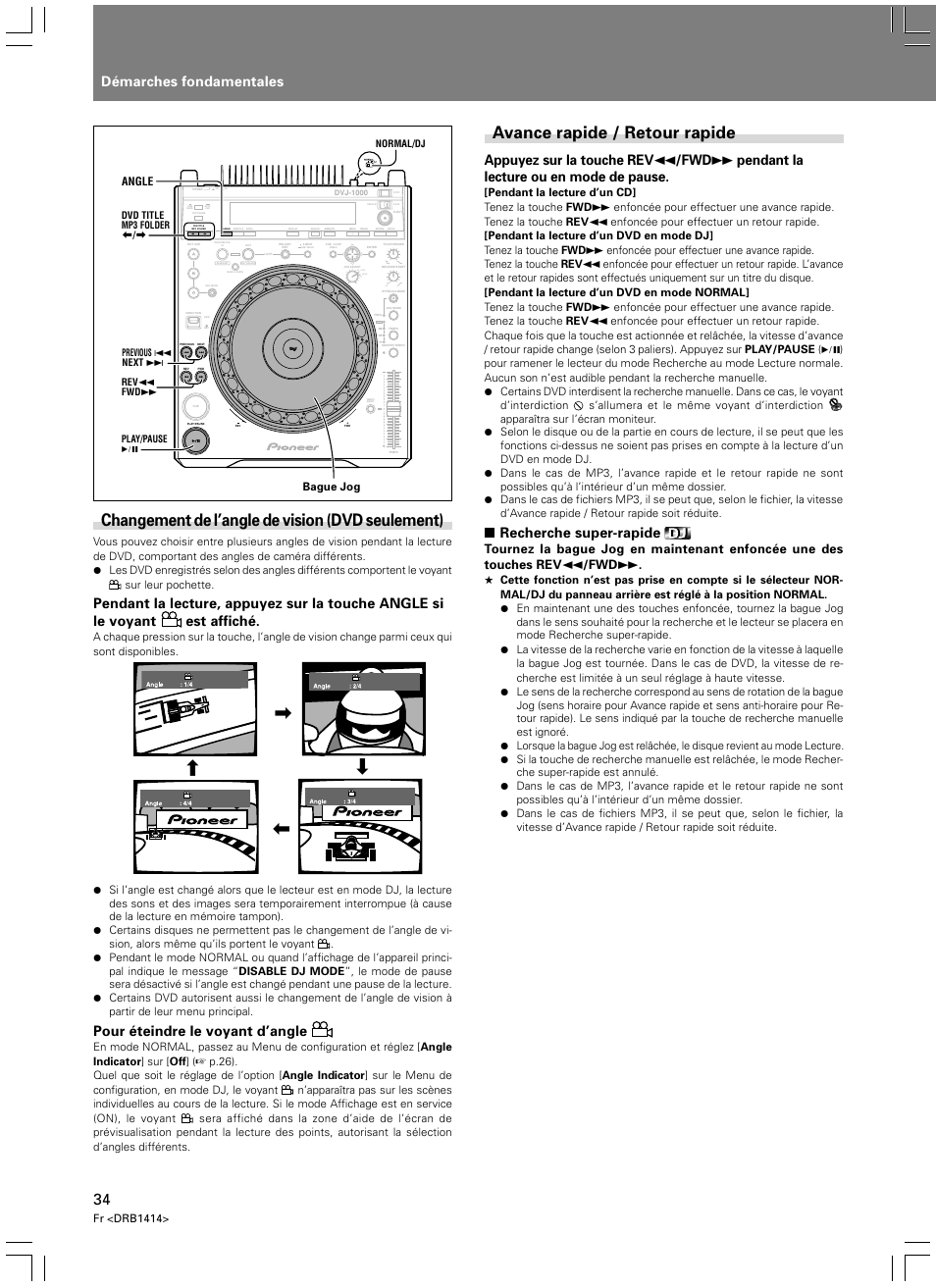 Avance rapide / retour rapide, Changement de l’angle de vision (dvd seulement), Démarches fondamentales | Recherche super-rapide, Pour éteindre le voyant d’angle, Light heavy | Pioneer DVJ-1000 User Manual | Page 92 / 319