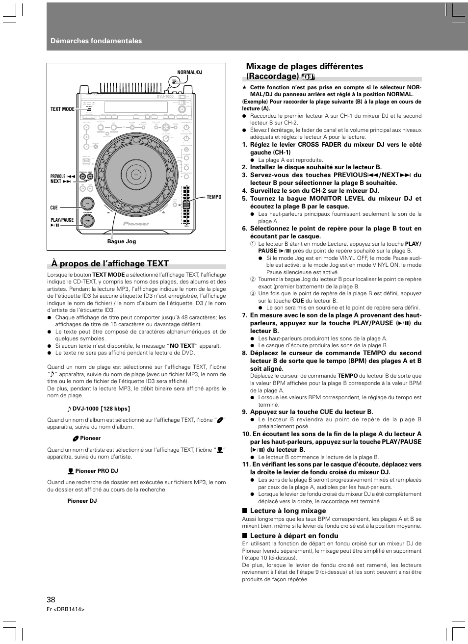 À propos de l’affichage text, Mixage de plages différentes (raccordage), Démarches fondamentales | Light heavy, Lecture à long mixage, Lecture à départ en fondu, Appuyez sur la touche cue du lecteur b | Pioneer DVJ-1000 User Manual | Page 96 / 319