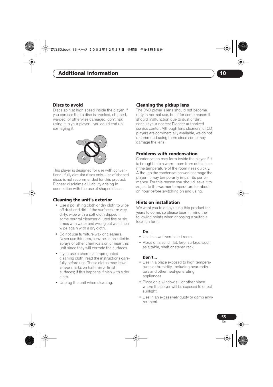 Discs to avoid, Cleaning the unit’s exterior, Cleaning the pickup lens | Problems with condensation, Hints on installation, Additional information 10 | Pioneer DV-360-S User Manual | Page 55 / 64