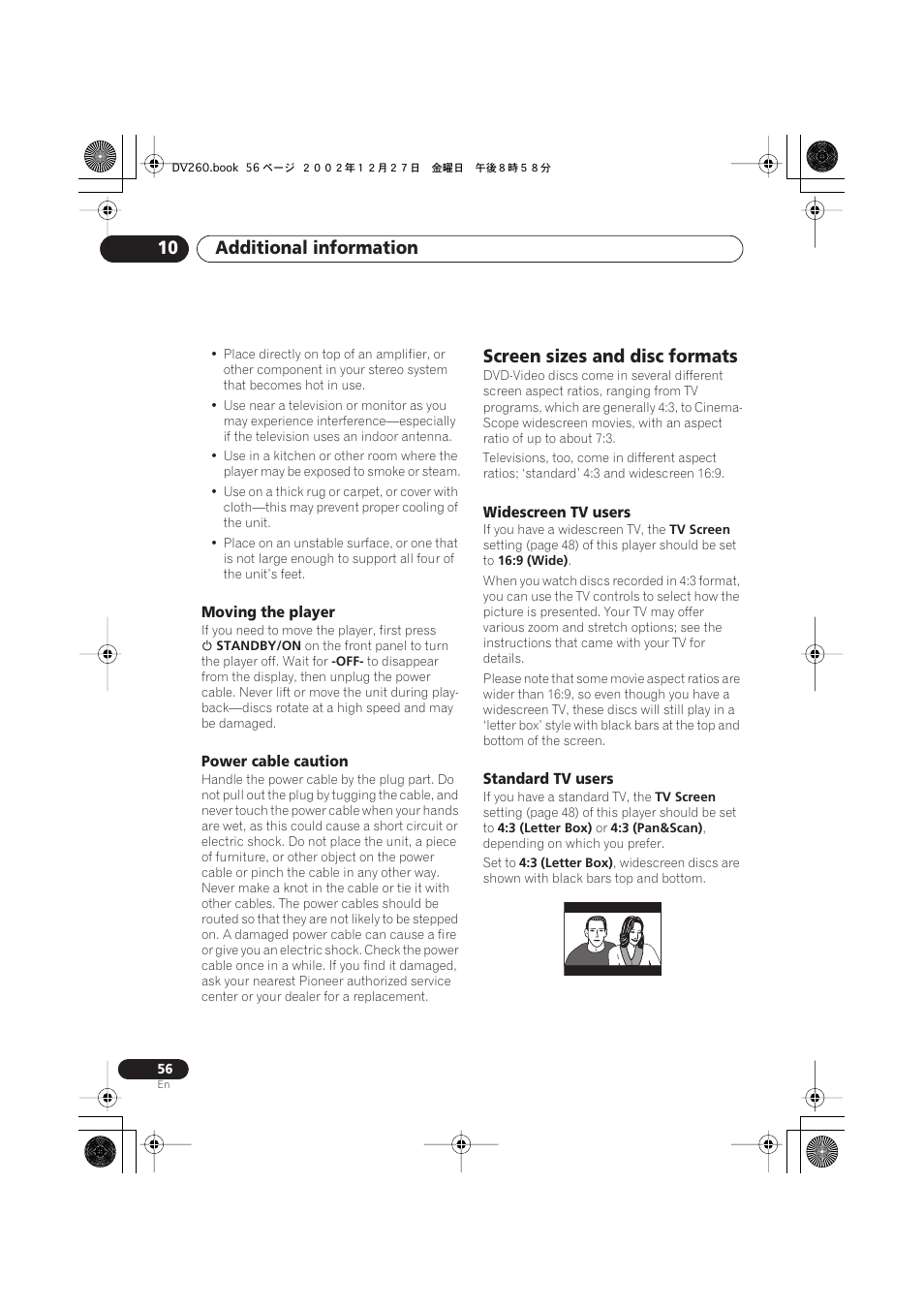 Moving the player, Power cable caution, Screen sizes and disc formats | Widescreen tv users, Standard tv users, Additional information 10 | Pioneer DV-360-S User Manual | Page 56 / 64