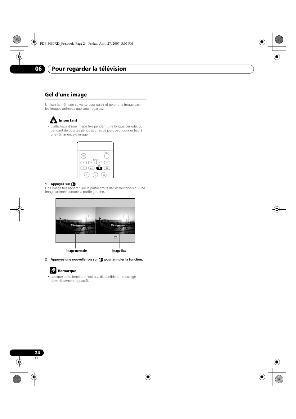 Gel d’une image, Pour regarder la télévision 06 | Pioneer PDP-SX5080D User Manual | Page 102 / 236