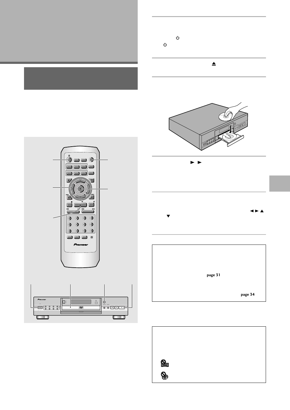 Player, Playing dvds, video cds and cds, Getting started using your dvd player | Dvd/video cd/cd, Press open/close ( 0 on the front panel), Load a disc, Press play 3 (3 on the front panel), Select the item you want to view | Pioneer DV-636D User Manual | Page 25 / 64