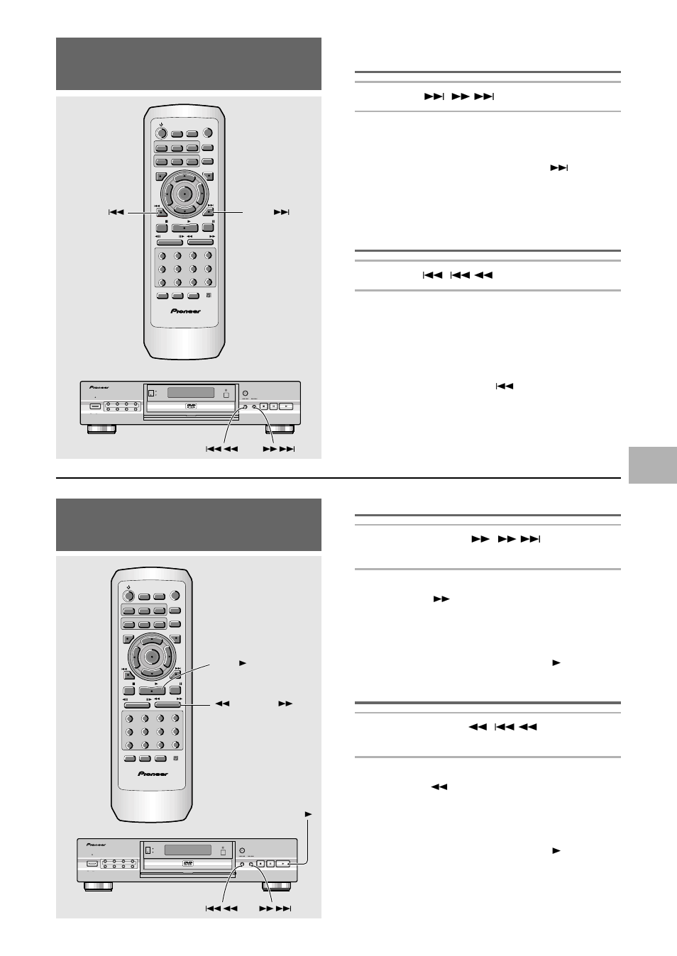 Chapter (track) skip forward/ skip back, Forward and reverse scanning, Advancing to the next chapter (track) | Skipping back to the previous chapter (track), Fast forward scanning, Fast reverse scanning, Getting st arted using your dvd pla yer, Press next ¢ ( ¡ ¢ on the front panel), Press prev 4 ( 4 1 on the front panel), Dvd/video cd/cd | Pioneer DV-636D User Manual | Page 27 / 64