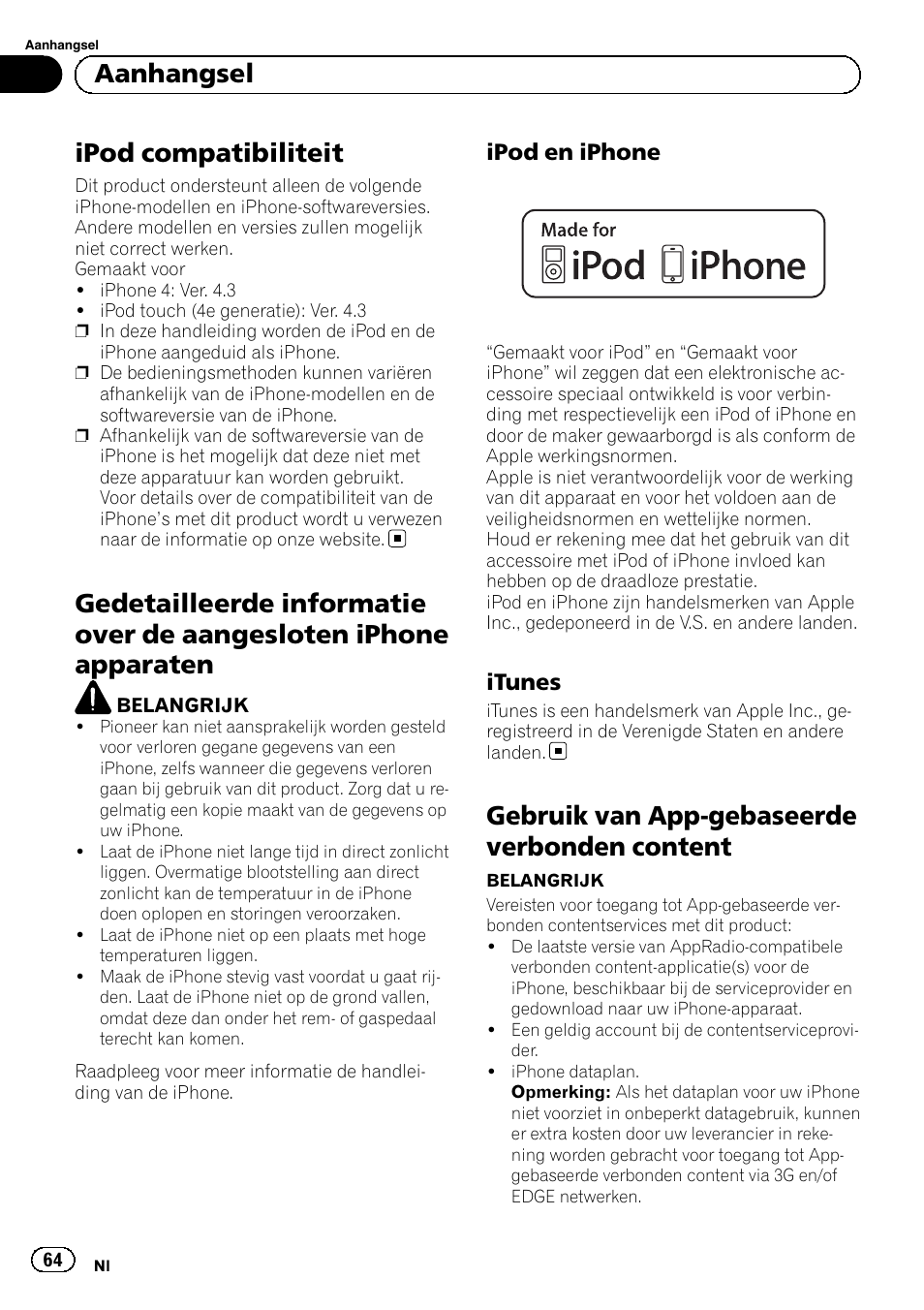 Aanhangsel ipod compatibiliteit, Gedetailleerde informatie over de, Aangesloten iphone apparaten | Ipod en iphone 64, Itunes 64, Gebruik van app-gebaseerde verbonden, Content, Ipod compatibiliteit, Gebruik van app-gebaseerde verbonden content, Aanhangsel | Pioneer SPH-DA01 User Manual | Page 64 / 80