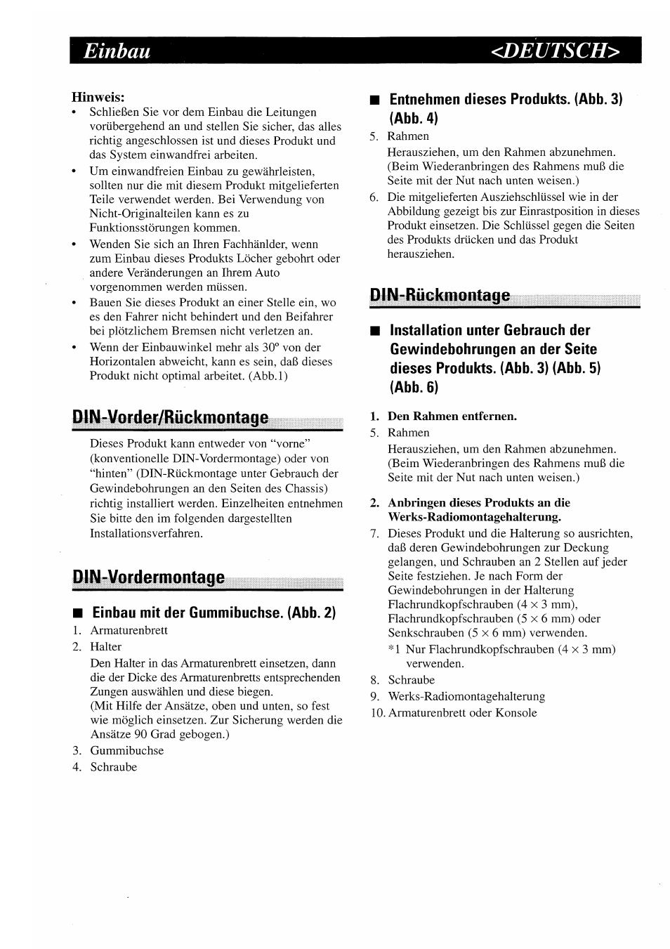 Deutsch, Einbau mit der gummibuchse. (abb. 2), Entnehmen dieses produkts. (abb. 3) (abb. 4) | Abb. 6), Einbau <deutsch, Din-vorder/rückmontage, Din-vordermontage, Din-rückmontage | Pioneer AVX-7000 User Manual | Page 5 / 25
