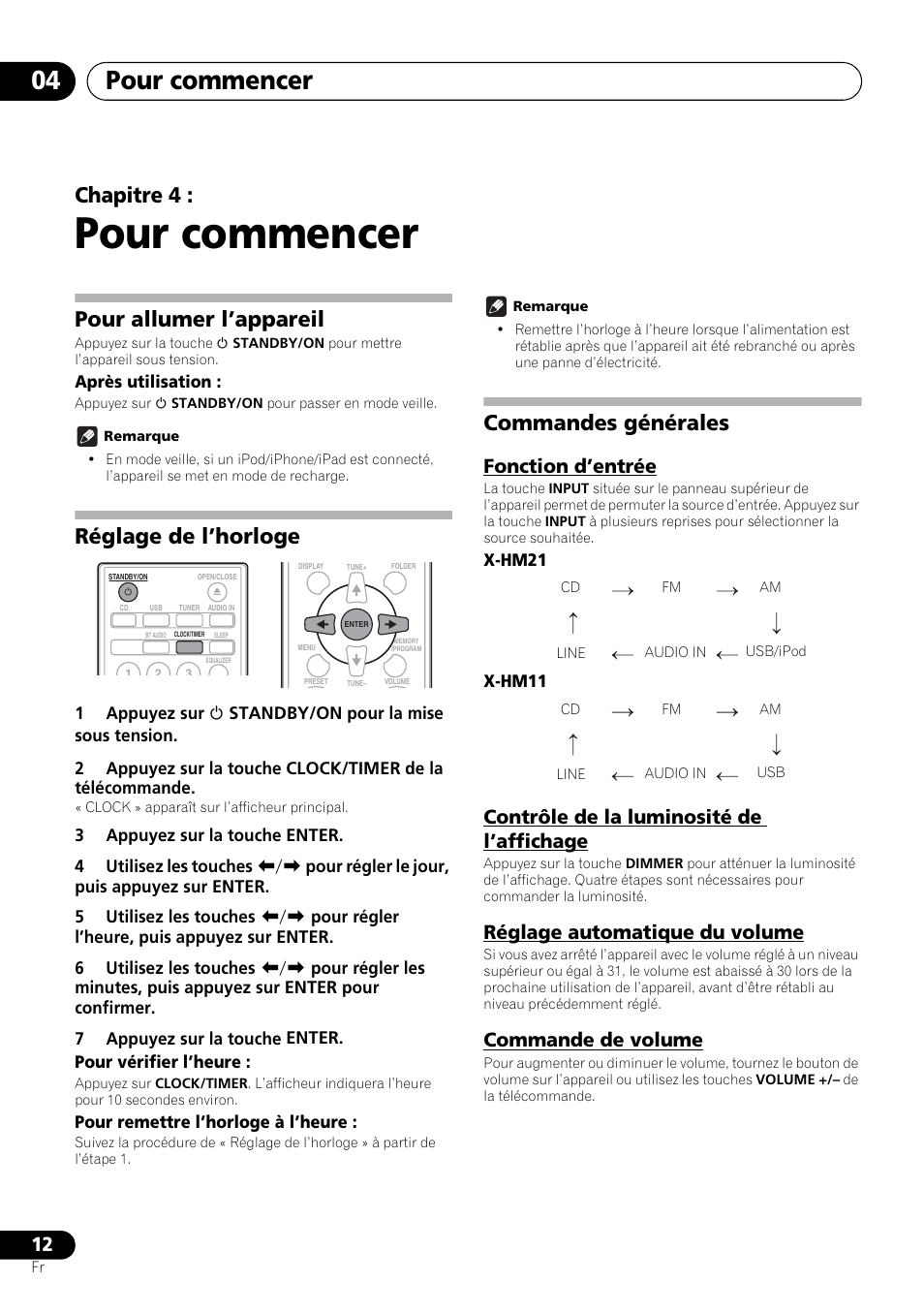 04 pour commencer, Pour commencer, Pour commencer 04 | Chapitre 4, Pour allumer l’appareil, Réglage de l’horloge, Commandes générales, Fonction d’entrée, Contrôle de la luminosité de l’affichage, Réglage automatique du volume | Pioneer X-HM21-K User Manual | Page 44 / 228