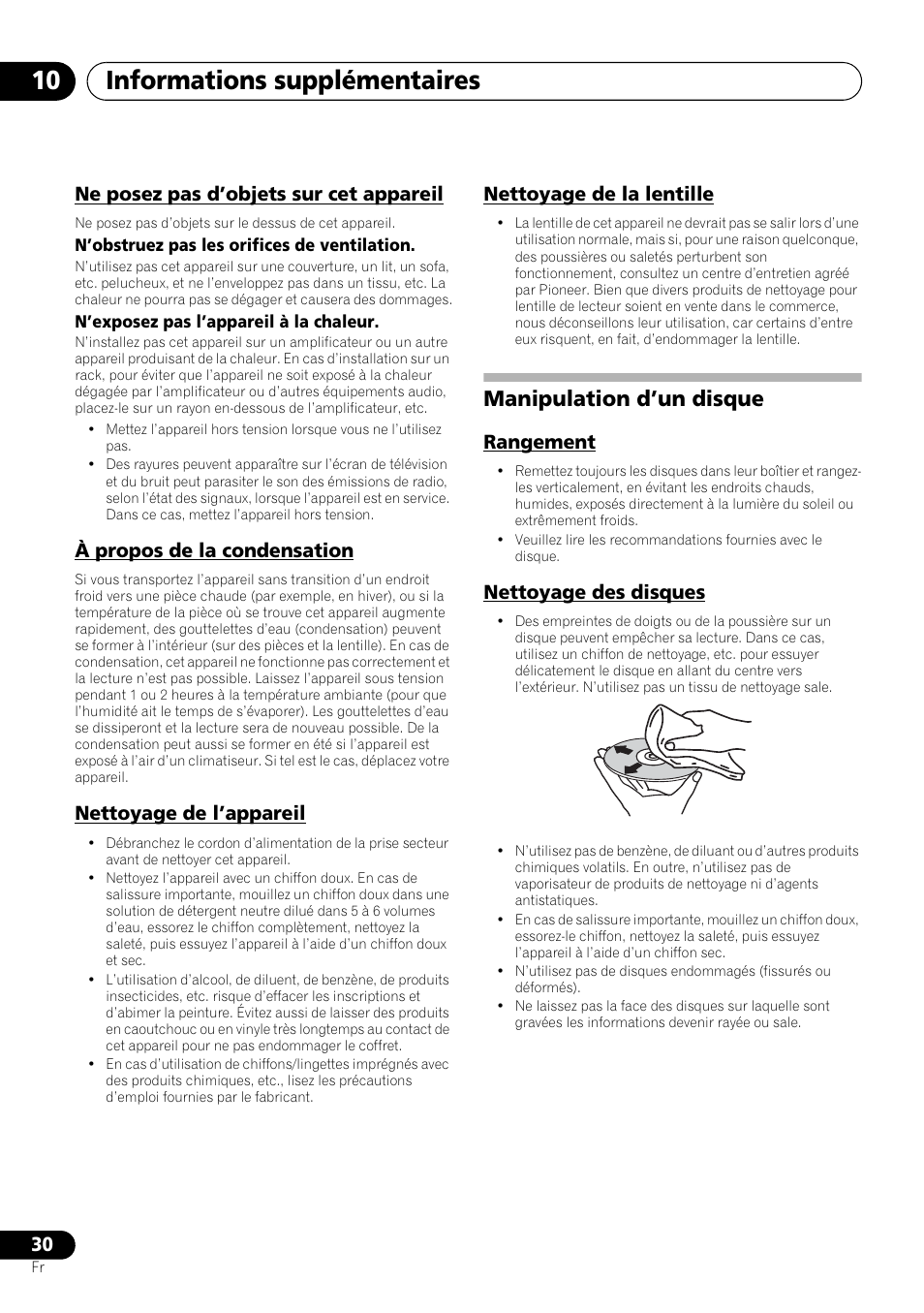 Manipulation d’un disque, Rangement nettoyage des disques, Informations supplémentaires 10 | Ne posez pas d’objets sur cet appareil, À propos de la condensation, Nettoyage de l’appareil, Nettoyage de la lentille, Rangement, Nettoyage des disques | Pioneer X-HM21-K User Manual | Page 62 / 228