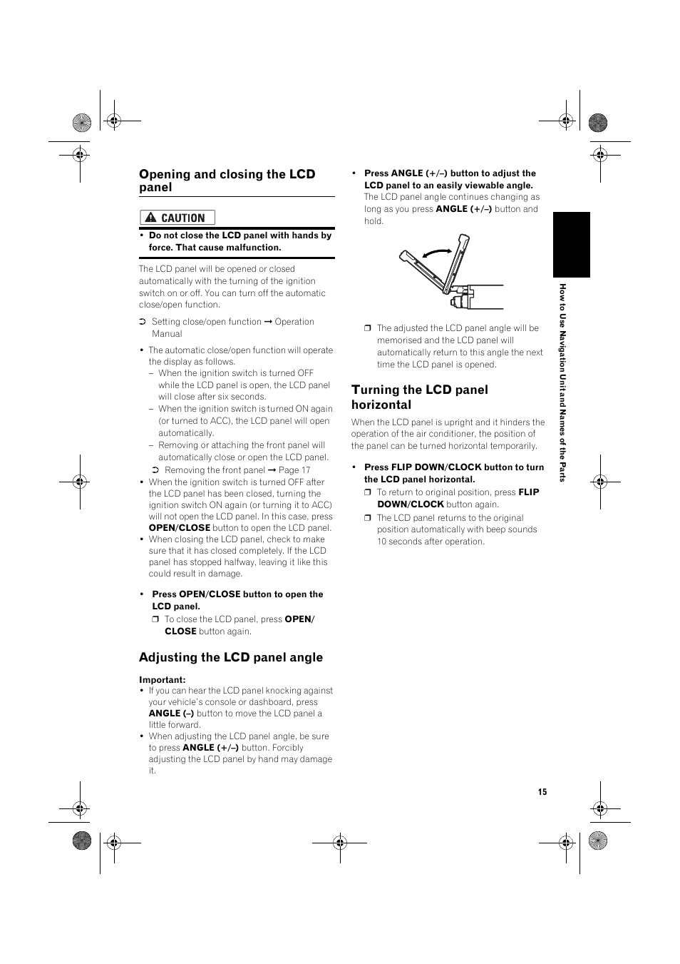 Opening and closing the lcd panel, Adjusting the lcd panel angle, Turning the lcd panel horizontal | Pioneer AVIC-X1 User Manual | Page 17 / 30
