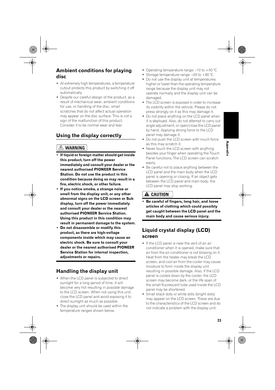 Ambient conditions for playing disc, Using the display correctly, Handling the display unit | Liquid crystal display (lcd) screen | Pioneer AVIC-X1 User Manual | Page 25 / 30