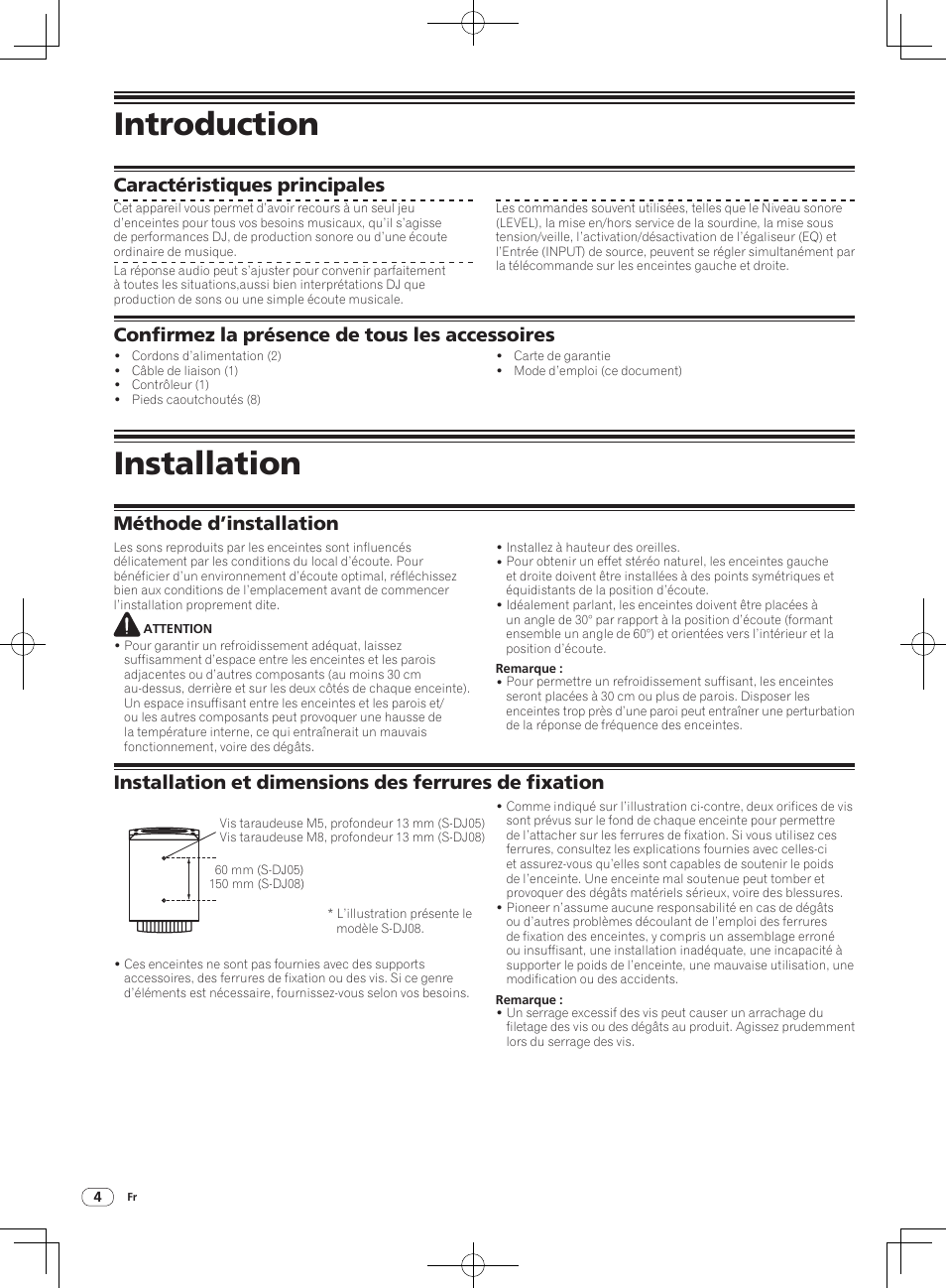 Introduction, Installation, Caractéristiques principales | Confirmez la présence de tous les accessoires | Pioneer S-DJ05 User Manual | Page 14 / 72