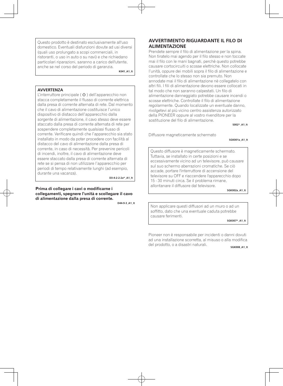 Importante, Caution, Attenzione | Avvertenza per la ventilazione, Condizioni ambientali di funzionamento, Avvertimento riguardante il filo di alimentazione | Pioneer S-DJ05 User Manual | Page 33 / 72