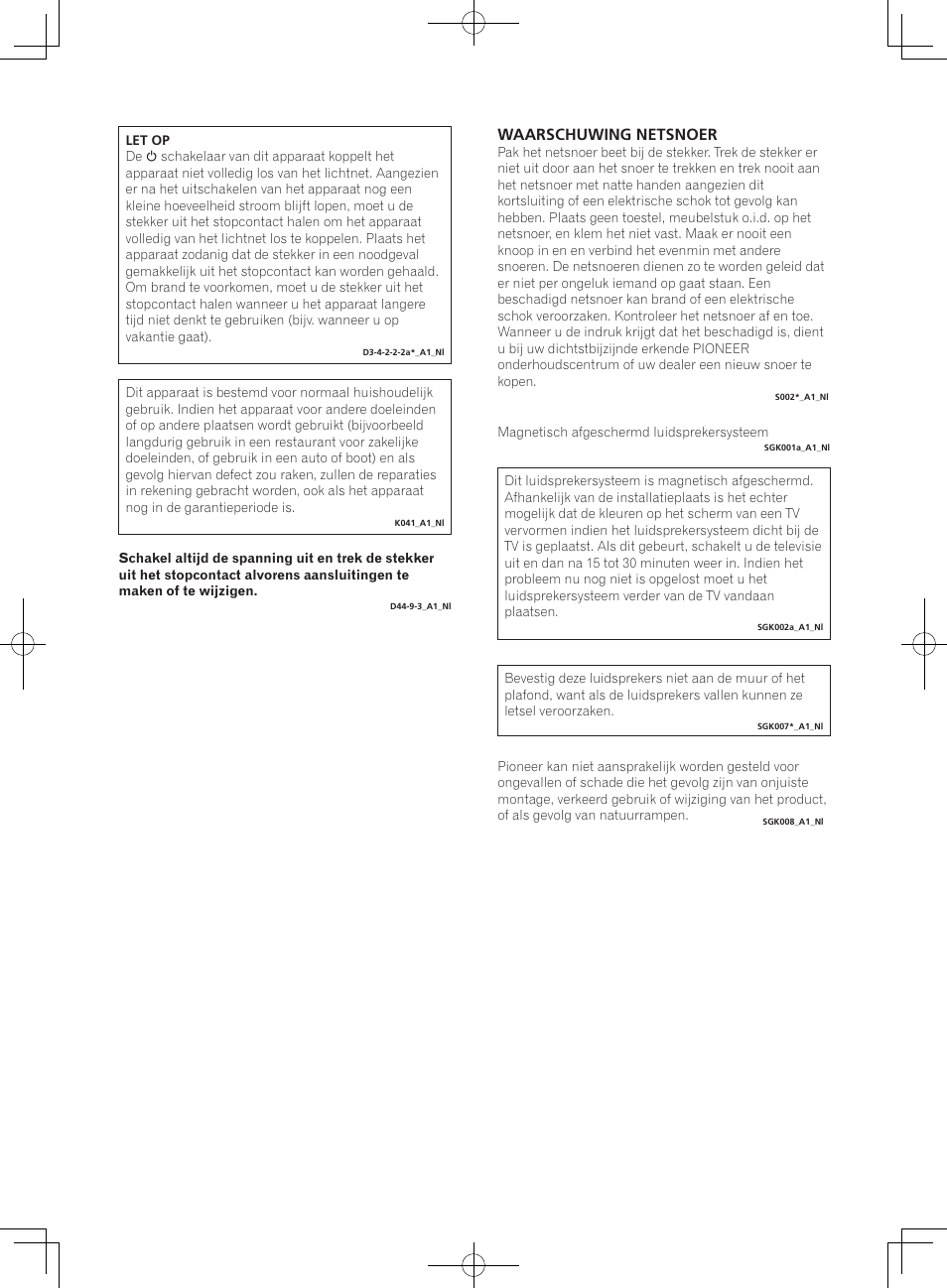 Belangrijk, Caution, Waarschuwing | Belangrijke informatie betreffende de ventilatie, Gebruiksomgeving, Waarschuwing netsnoer | Pioneer S-DJ05 User Manual | Page 43 / 72