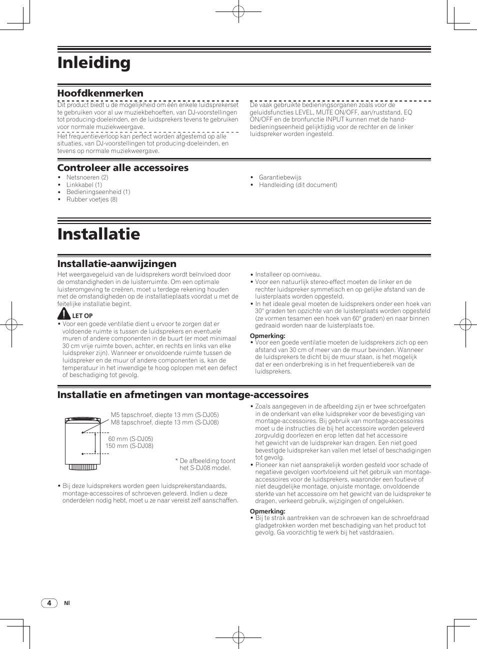 Inleiding, Installatie, Hoofdkenmerken | Controleer alle accessoires | Pioneer S-DJ05 User Manual | Page 44 / 72