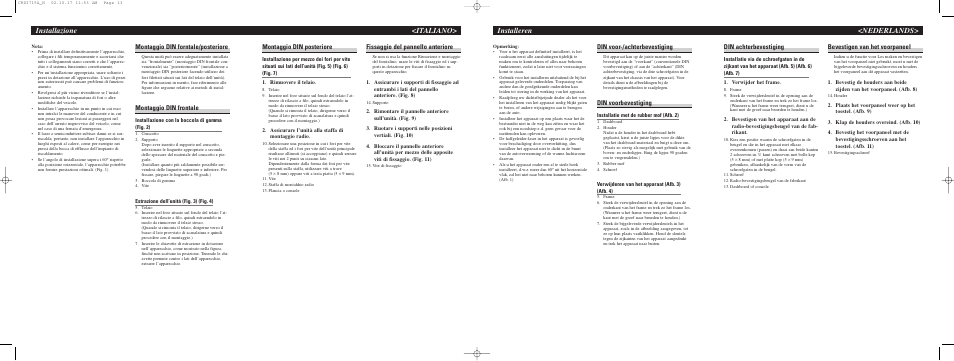Installeren <nederlands, Installazione <italiano, Din achterbevestiging | Bevestigen van het voorpaneel, Din voor-/achterbevestiging, Din voorbevestiging, Montaggio din posteriore, Fissaggio del pannello anteriore, Montaggio din forntale/posteriore, Montaggio din frontale | Pioneer DEH-P5530MP User Manual | Page 4 / 8