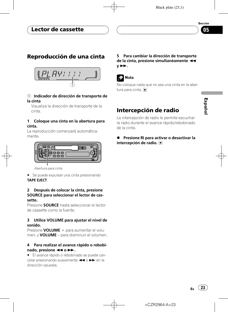 Lector de cassette, Reproducción de una cinta 23, Intercepción de radio 23 | Reproducción de una cinta, Intercepción de radio | Pioneer KEH-1033 User Manual | Page 23 / 92