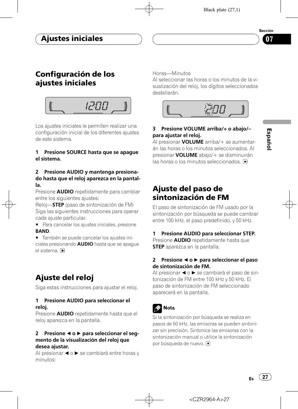Ajustes iniciales, Configuración de los ajustes iniciales 27, Ajuste del reloj 27 | Ajuste del paso de sintonización de fm 27, Configuración de los ajustes iniciales, Ajuste del reloj, Ajuste del paso de sintonización de fm | Pioneer KEH-1033 User Manual | Page 27 / 92